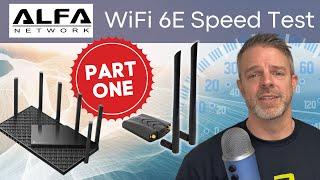 ALFA AWUS036AXML Speed Test: TP-Link Archer AXE75 WiFi 6E router on AT&T 1 Gbps Fiber Optic