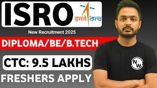 ISRO JE Level Vacancy 2025 | Freshers | CTC: 9.5 LAKHS | Govt Jobs 2025 | Latest Govt Jobs 2025