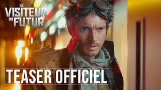 LE VISITEUR DU FUTUR | TEASER OFFICIEL