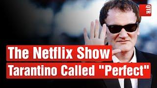 10 TV Shows Tarantino Wants You to See