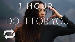 [1 HOUR] NEVA - Do It For You (Lyrics)