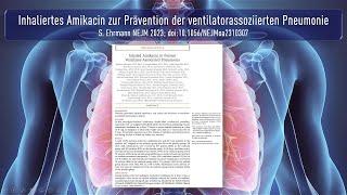 Inhaliertes Amikacin zur Prävention der ventilatorassoziierten Pneumonie