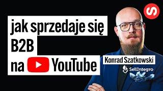 YouTube B2B - Konrad Szatkowski