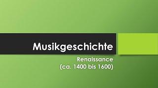 Musik in der Renaissance einfach und kurz erklärt