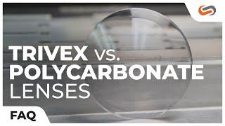 Trivex VS. Polycarbonate Lenses | SportRx