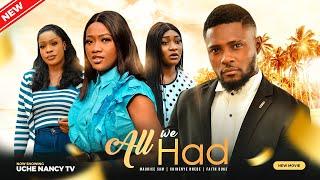 ALL WE HAD (New Movie) Maurice Sam, Chinenye Nnebe, Faith Duke 2023 Nigerian Nollywood Movie