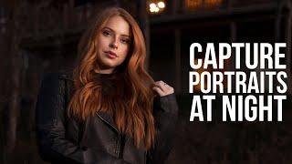 How to Capture Portraits at Night