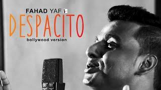 DESPACITO | Luis Fonsi | Justine Bieber | Daddy Yanky | Cover | Fahad YAF |