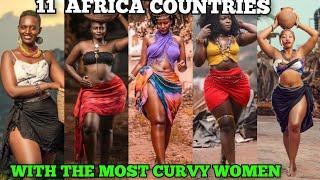 11 Africa Counties with the most curvy women