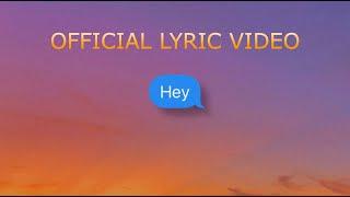 Brendan Baker - Hey (feat. Clarke John) Official Lyric Video