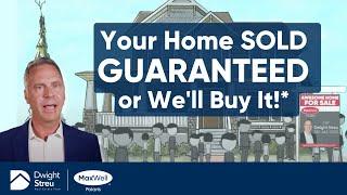 Your Home Sold GUARANTEED or We'll Buy It!*  | Dwight Streu, Edmonton REALTOR®