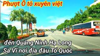 Phượt Ô tô xuyên việt. đến Quảng Ninh Hạ Long Móng Cái Trà Cổ Sa Vĩ nơi địa đầu Tổ Quốc