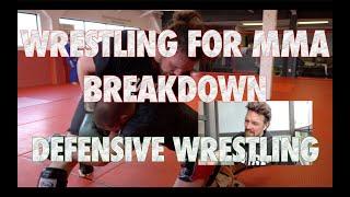 Defensive Wrestling For MMA Breakdown (with Commentary)