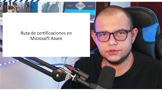 Ruta de exámenes de certificaciones para Microsoft Azure