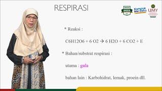 Ir. Sarjiyah, M.S. | Respirasi 1