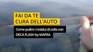 Come pulire i residui di colla con DECA FLASH by #MAFRA