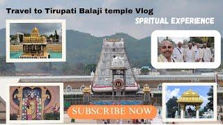 Tirupati balaji Temple Andhra Pradesh new vlog ।। It's a wonderful experience।।