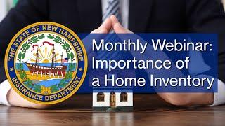 New Hampshire Insurance Department - Importance of a Home Inventory