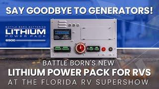 Saying Goodbye to Generators | The NEW Lithium Power Pack 6500 at the 2024 Florida RV SuperShow