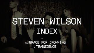 Steven Wilson - Index (from Grace for Drowning)