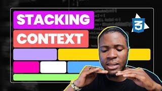 STACKING CONTEXT in CSS, Simplified | Solving Z-INDEX problems