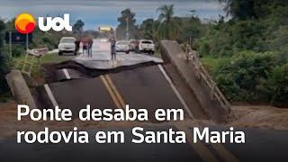 Ponte em rodovia no RS desaba perto de motoristas após chuvas em Santa Maria