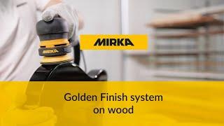 როგორ მივაღწიოთ ხის ზედაპირებზე მაღალი სიპრიალის დასრულებას Mirka Golden Finish სისტემით
