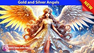 Gold and Silver Angels  Bedtime Stories - English Fairy Tales  Fairy Tales Every Day