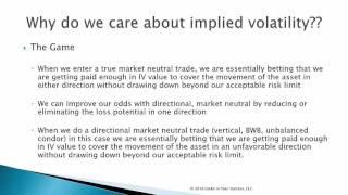 Implied Volatility; The Game