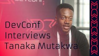 DevConf Interviews Tanaka Mutakwa [DevConf 2023]