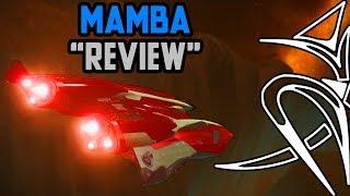 Mamba "Review" [Elite Dangerous]