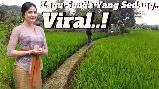 LAGU SUNDA LAWAS YANG LAGI VIRAL TAHUN INI