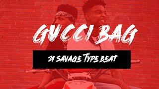 21 Savage Type Beat - Gucci Bag (Prod by.Crismaejorbeats)