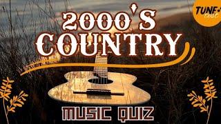 TuneTest| 2000's Country| Music Quiz| 2000-2020| Guess The Song| 40 Song Clips