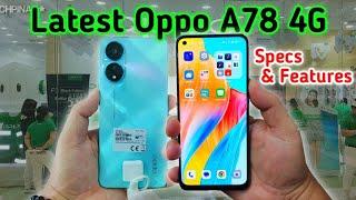 New Oppo A78 4G (Worth to Wait?) Unboxing Specs and Features