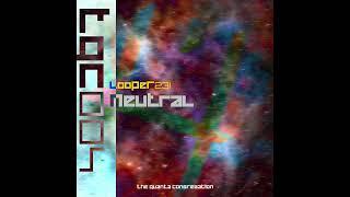 LooPeR231 - Neutral [tqc004]
