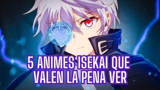 5 ANIMES ISEKAI POCO CONOCIDOS QUE VALEN LA PENA VER!