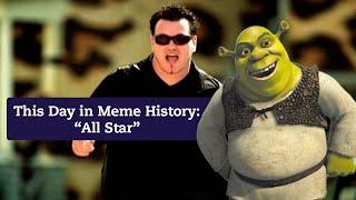 This Day in Meme History: “All Star”