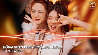 Hồng Nhan Remix Ngân Ngân (TD Network) ~ Và Dòng Thư Tay Em Gửi Anh Ngày Nào Remix Hót Trend Tiktok