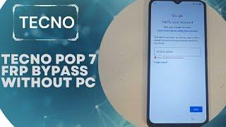 Tecno Pop 7 (Tecno BF6) Frp Bypass Without Pc / Tecno Pop 7 Google Account Remove Without Pc.