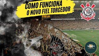 Como é o NOVO FIEL TORCEDOR do CORINTHIANS | Veja diferenças, benefícios e valores