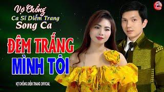 VỢ CHỒNG CA SĨ DIỄM TRANG SONG CA ► ĐÊM TRẮNG ĐÊM, HỒI TƯỞNG ► LÀM THỔN THỨC HÀNG VẠN CON TIM