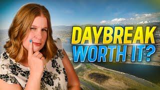 Is It Worth Living in Daybreak?