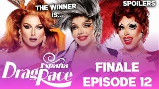 Drag Race España S4 *LIVE FINALE* Heavy Spoilers - (TOP 2, Final LS Song Etc)