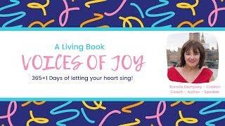 VOICES OF JOY Welcome! - The Free to Contribute Online Book - Created by Brenda Dempsey