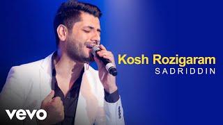 Sadriddin - Kosh Rozigaram (Official Video)