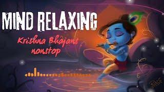 Mind Relaxing  | Krishna Bhajans Nonstop | ( slowed + Reverb ) Krishna Bhajans| Bhakti production