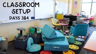 CLASSROOM SETUP DAYS 3&4