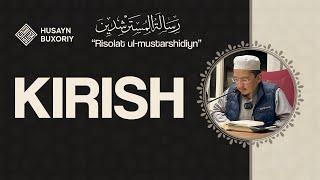 Kirish | Risalatul-Mustarshidiyn | Husayn Buxoriy