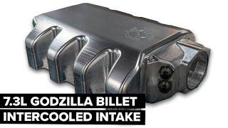 7.3L Godzilla Billet Intercooled Intake [Supercharged & Turbo Setup]